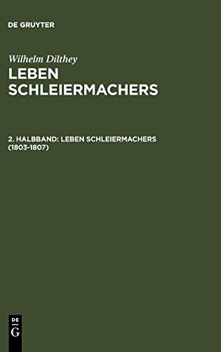 1803-1807 (Wilhelm Dilthey: Leben Schleiermachers)