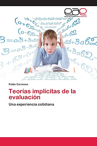 Teorías implícitas de la evaluación: Una experiencia cotidiana