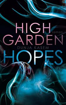 High Garden Hopes (Die High Garden Reihe)