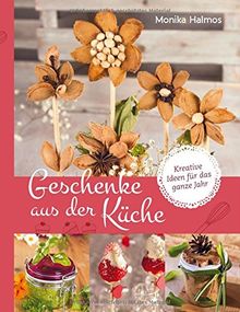 Geschenke aus der Küche: Kreative Ideen für das ganze Jahr