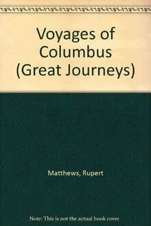 The Voyage Of Columbus (Great Journeys)