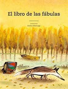 El Libro de las Fabulas = The Book of Fables (Tiempo de clásicos)