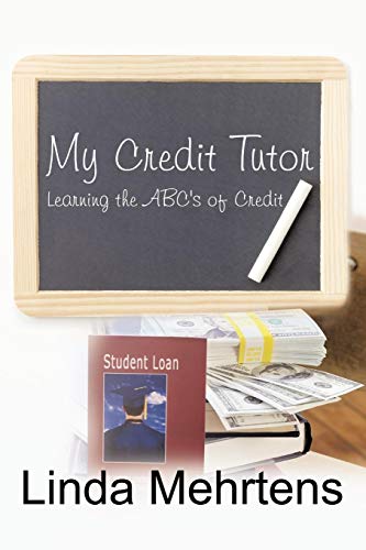 My Credit Tutor: Learning the ABC's of Credit