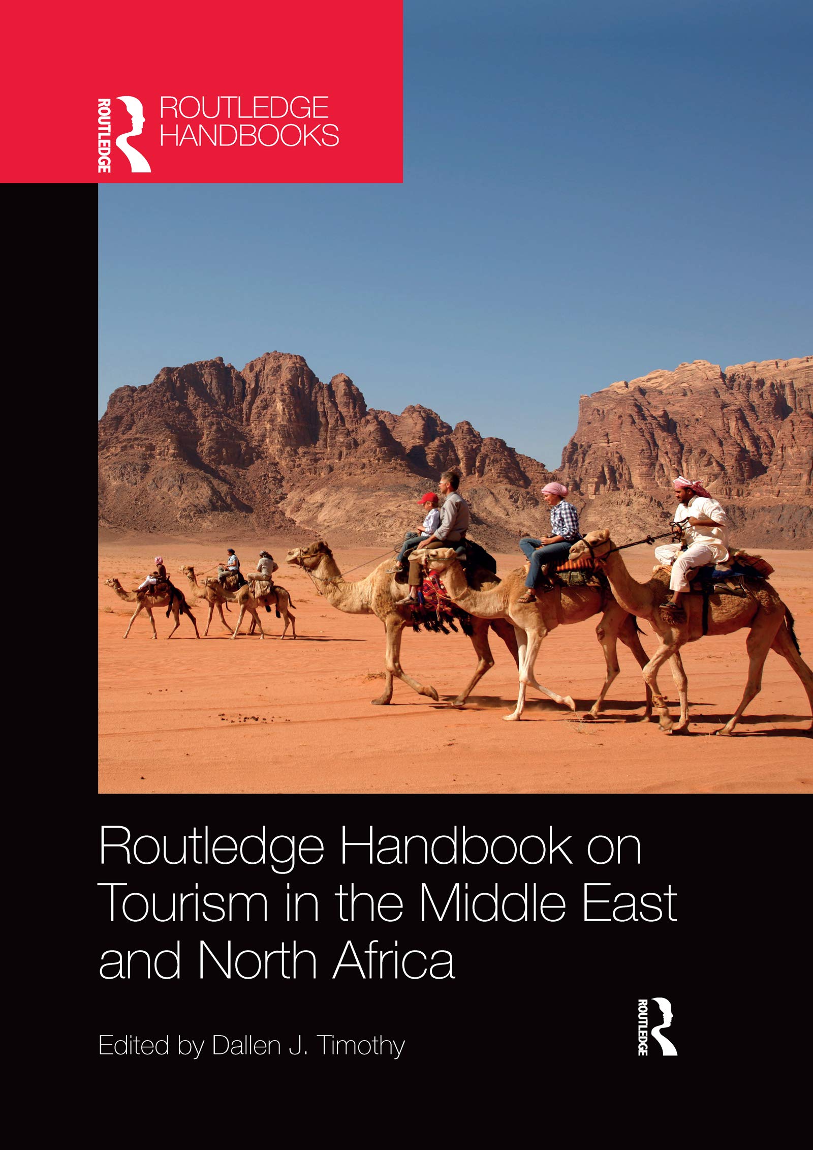 Routledge Handbook on Tourism in the Middle East and North Africa (Routledge Handbooks)