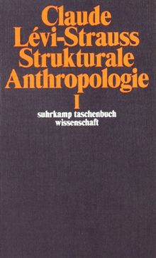 Strukturale Anthropologie I (suhrkamp taschenbuch wissenschaft Nr. 226)