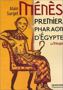 L'oeil d'Horus : le destin du premier pharaon d'Égypte