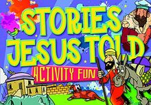 Stories Jesus Told (Activity Fun)