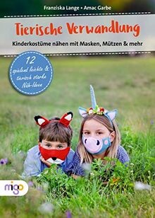 Tierische Verwandlung: Kinderkostüme nähen mit Masken, Mützen & mehr