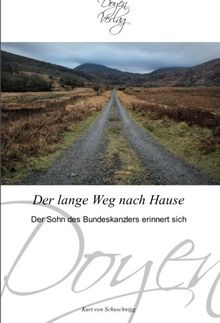 Der lange Weg nach Hause: Der Sohn des Bundeskanzlers erinnert sich