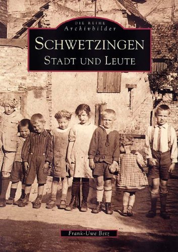 Schwetzingen. Stadt und Leute