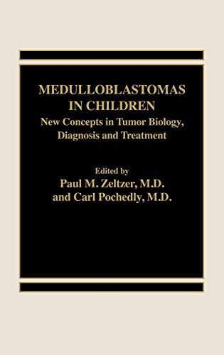 Medulloblastomas in Children: New Concepts in Tumor Biology, Diagnosis and Treatment