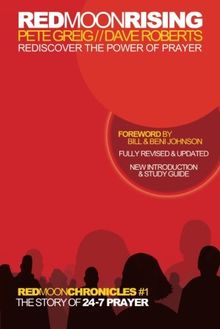 Red Moon Rising: Rediscover the Power of Prayer (Red Moon Chronicles)