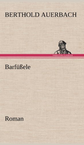 Barfüßele: Roman