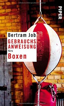 Gebrauchsanweisung fürs Boxen