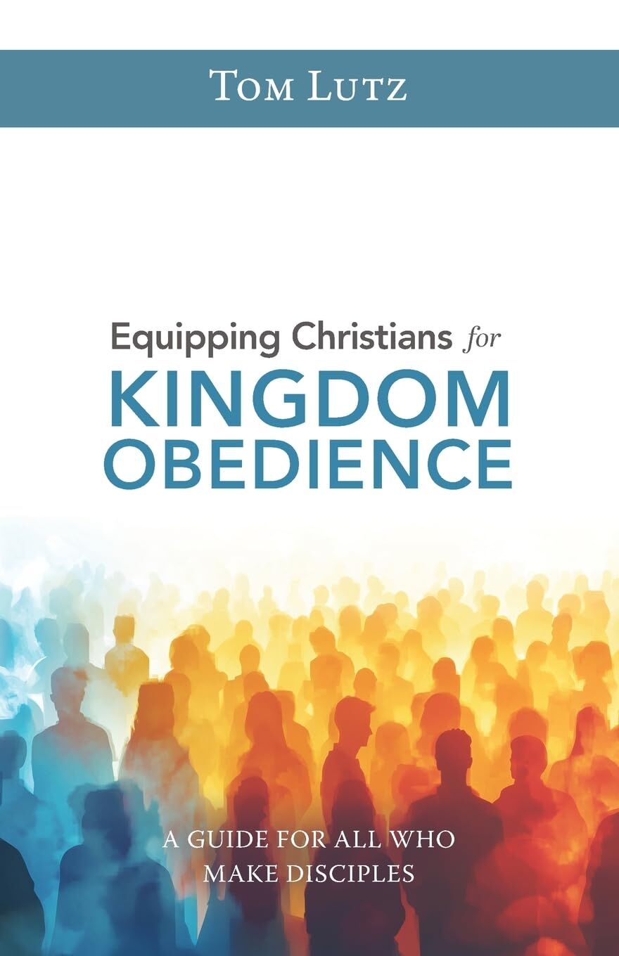 Equipping Christians for Kingdom Obedience