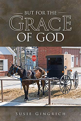 But for the Grace of God