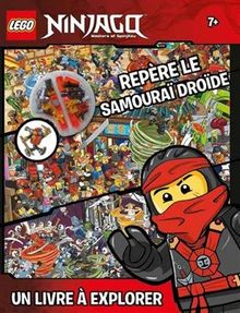 Lego Ninjago : masters of Spinjitzu. Repère le samouraï droïde : un livre à explorer