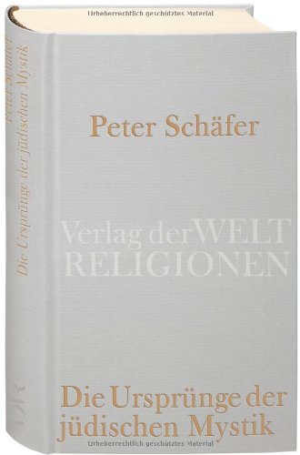 Die Ursprünge der jüdischen Mystik
