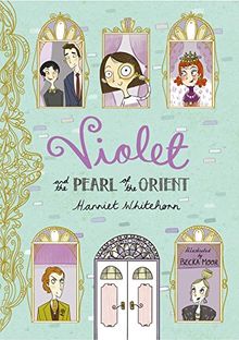Violet and the Pearl of the Orient (Violet 1) von Whitehorn, Harriet | Buch | Zustand gut