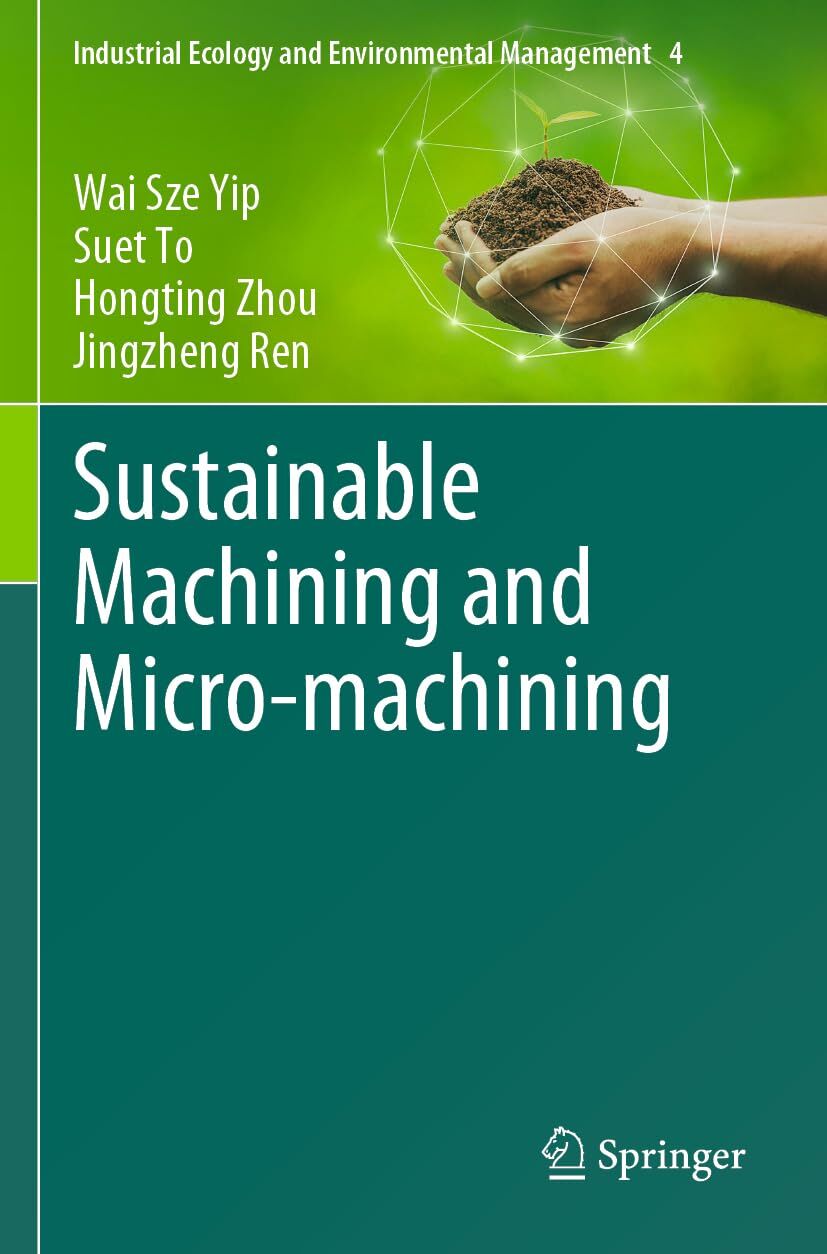 Sustainable Machining and Micro-machining