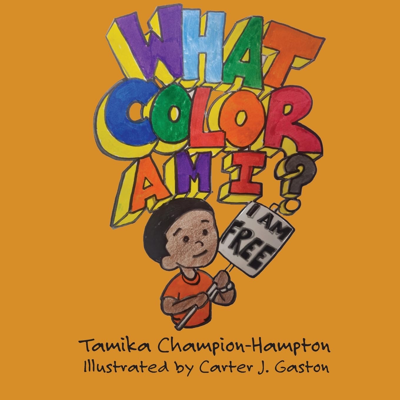 What Color Am I? (Kamden Faith Journey, Band 8)