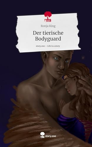 Der tierische Bodyguard. Life is a Story - story.one