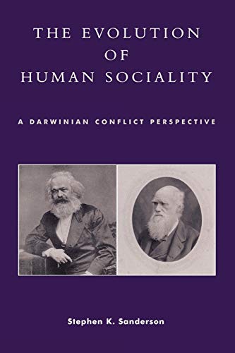 The Evolution of Human Sociality: A Darwinian Conflict Perspective