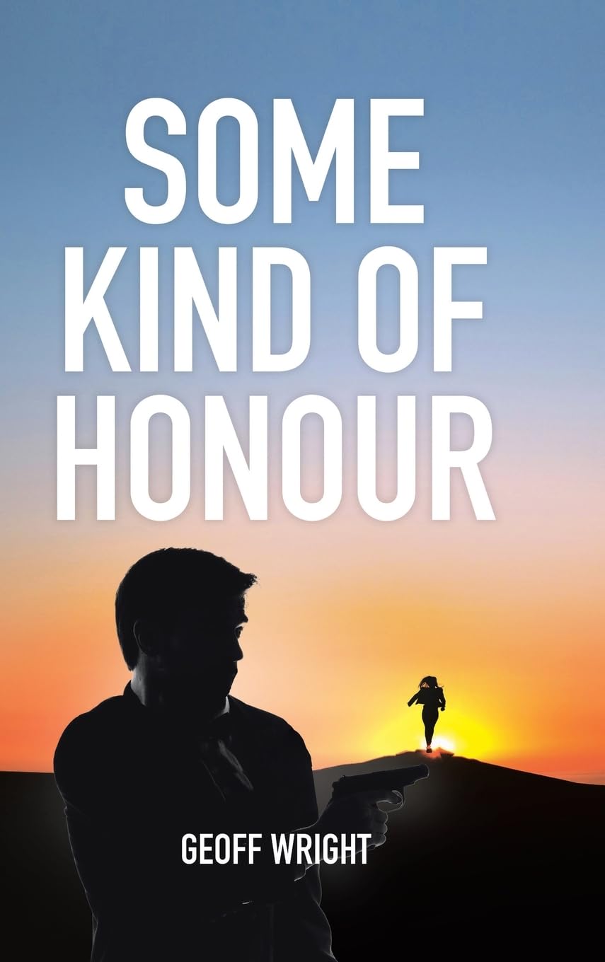 Some Kind Of Honour