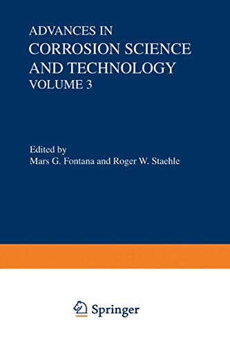 Advances in Corrosion Science and Technology (Advances in Corrosion Science and Technology, 3, Band 3)
