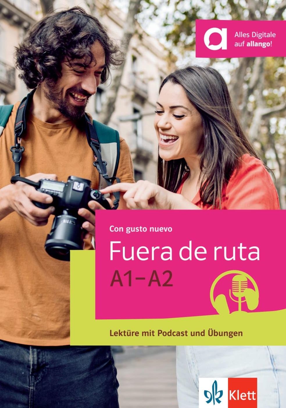 Fuera de ruta A1-A2: Lektüre mit Podcast und Übungen (Con gusto nuevo)