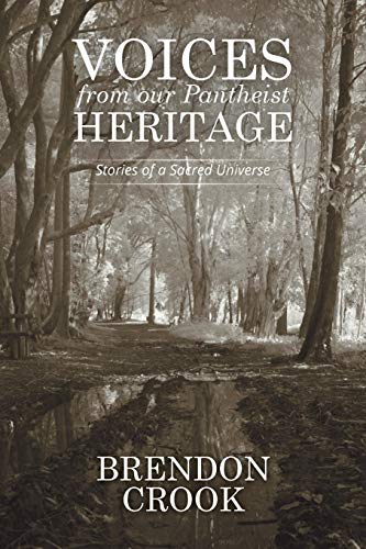 Voices from our Pantheist Heritage: Stories of a Sacred Universe