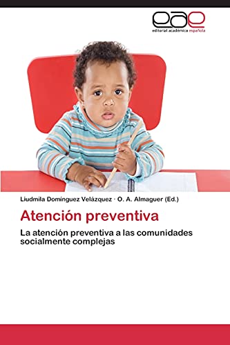 Atención preventiva: La atención preventiva a las comunidades socialmente complejas