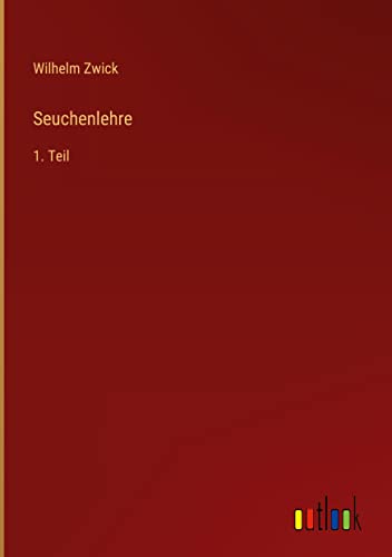 Seuchenlehre: 1. Teil