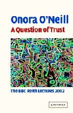 A Question of Trust: The BBC Reith Lectures 2002