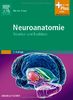 Neuroanatomie: Struktur und Funktion - mit Zugang zum Elsevier-Portal