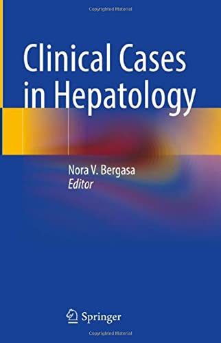 Clinical Cases in Hepatology: Principles and Practice