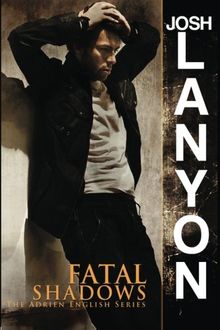 Fatal Shadows: The Adrien English Mystery Series