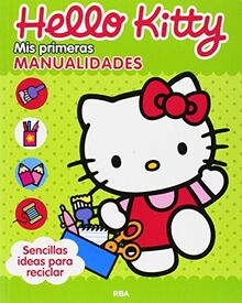 Hello Kitty: Mis primeras manualidades (OTROS INFANTIL)