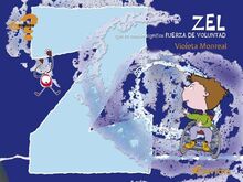 Zel (que en catalán significa Fuerza de Voluntad) (¿Qué sientes?)