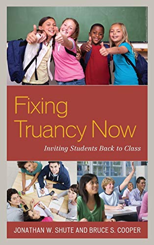 Fixing Truancy Now: Inviting Students Back to Class