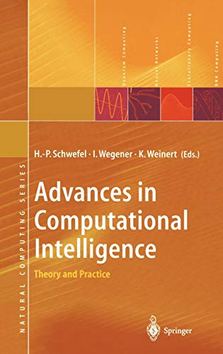 Advances in Computational Intelligence: Theory and Practice (Natural Computing Series)