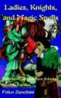 Ladies, Knights, & Magic Spells: Adaptation of Ludovico Ariosto's Orlando Furioso