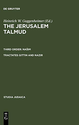 Tractates Gittin and Nazir (Studia Judaica, 39, Band 39)