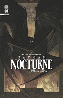 Batman nocturne. Vol. 3. Deuxième acte