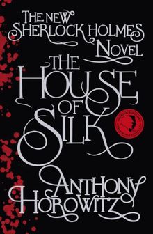 House of Silk (Sherlock Holmes Novel 1)