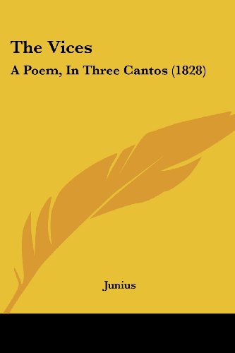 The Vices: A Poem, In Three Cantos (1828)