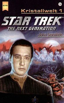 Star Trek. The Next Generation, Band 74: Kristallwelt 1