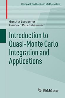 Introduction to Quasi-Monte Carlo Integration and Applications (Compact Textbooks in Mathematics)