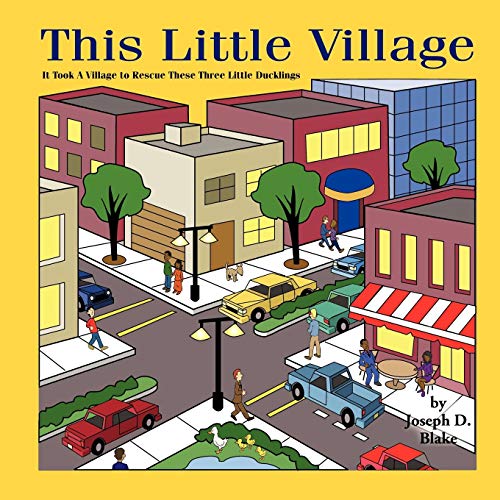 This Little Village: It Took A Village To Rescue These Little Ducks