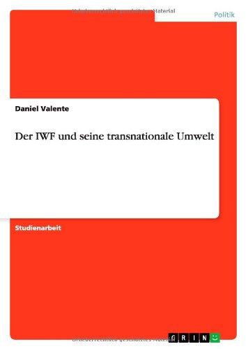 Der IWF und seine transnationale Umwelt